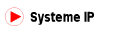Systeme IP